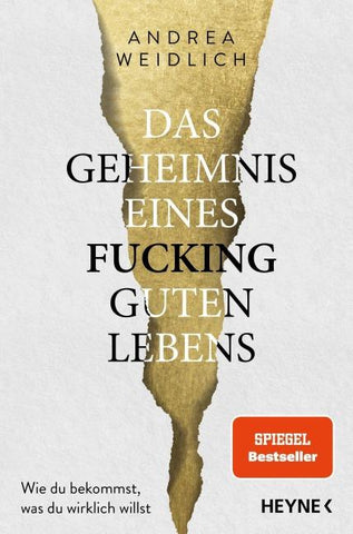 Das Geheimnis eines fucking guten Lebens