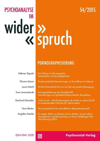 Psychoanalyse im Widerspruch Nr. 54: 'Pornographisierung'