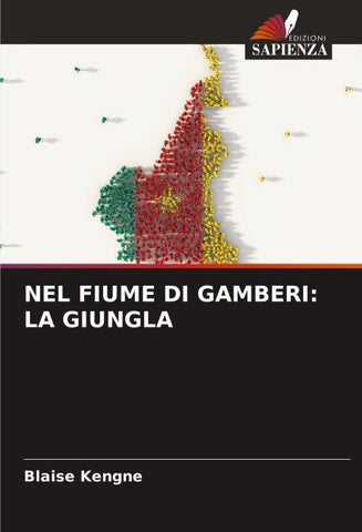 NEL FIUME DI GAMBERI: LA GIUNGLA