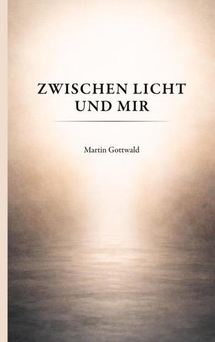 Zwischen Licht und mir