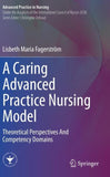 A Caring Advanced Practice Nursing Model
