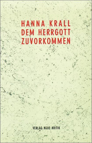 Dem Herrgott zuvorkommen