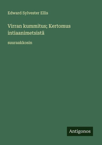 Virran kummitus; Kertomus intiaanimetsistä