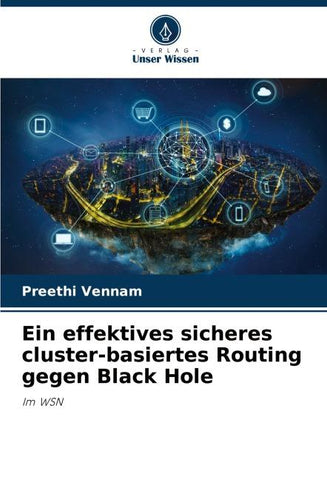 Ein effektives sicheres cluster-basiertes Routing gegen Black Hole