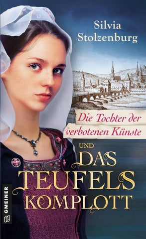 Die Tochter der verbotenen Künste und das Teufelskomplott