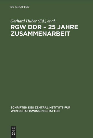 RGW DDR – 25 Jahre Zusammenarbeit