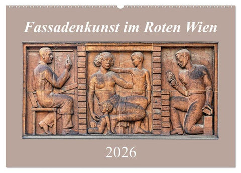 Fassadenkunst im Roten Wien (Wandkalender 2026 DIN A2 quer), CALVENDO Monatskalender