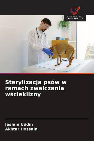 Sterylizacja psów w ramach zwalczania w¿cieklizny