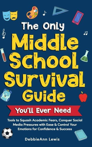 The Only Middle School Guide You'll Ever Need