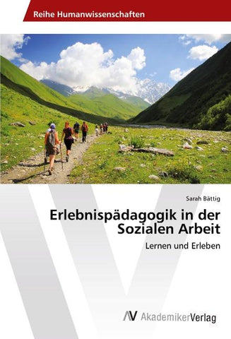Erlebnispädagogik in der Sozialen Arbeit