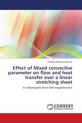 Effect of Mixed convective parameter on flow and heat transfer over a linear stretching sheet