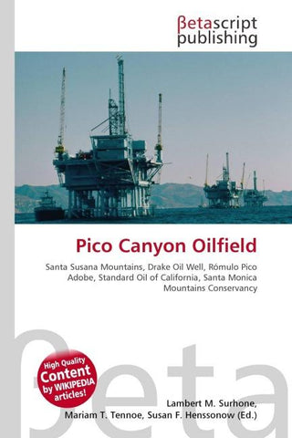 Pico Canyon Oilfield