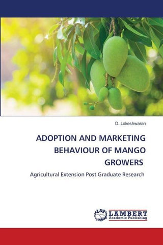 ADOPTION AND MARKETING BEHAVIOUR OF MANGO GROWERS