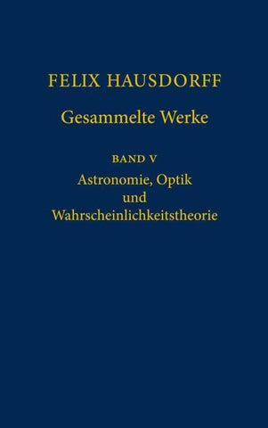 Felix Hausdorff - Gesammelte Werke Band 5