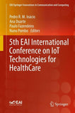 5th EAI International Conference on IoT Technologies for HealthCare