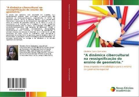 "A dinâmica cibercultural na ressignificação do ensino de geometria."
