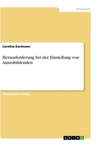 Herausforderung bei der Einstellung von Auszubildenden