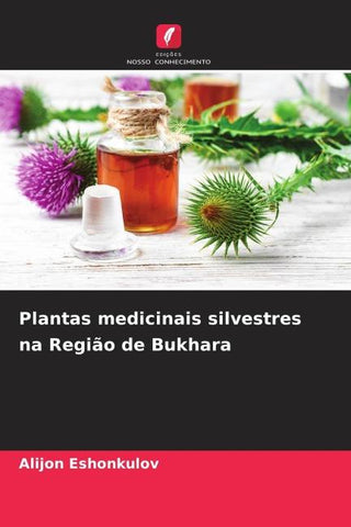 Plantas medicinais silvestres na Região de Bukhara