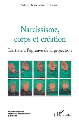 Narcissisme, corps et création