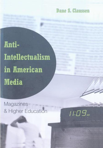 Anti-Intellectualism in American Media