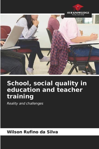 School, social quality in education and teacher training