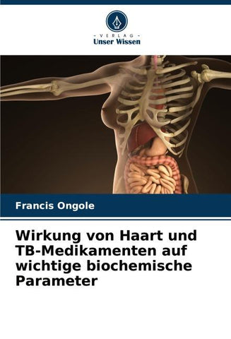 Wirkung von Haart und TB-Medikamenten auf wichtige biochemische Parameter
