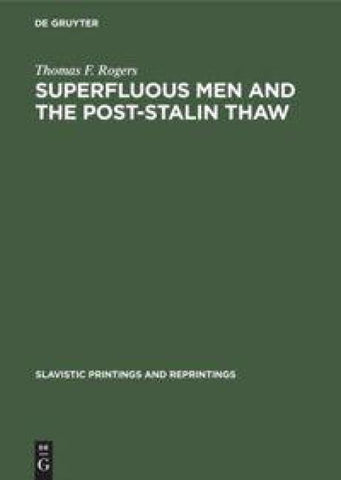 Superfluous men and the post-Stalin thaw