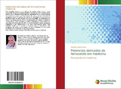 Potenciais derivados de ferrocenilo em medicina