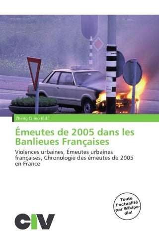 Émeutes de 2005 dans les Banlieues Françaises