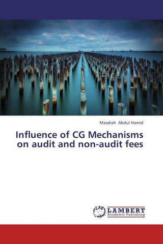 Influence of CG Mechanisms on audit and non-audit fees