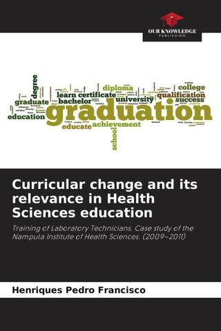 Curricular change and its relevance in Health Sciences education