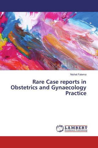 Rare Case reports in Obstetrics and Gynaecology Practice