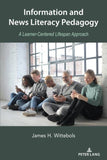 Information and News Literacy Pedagogy