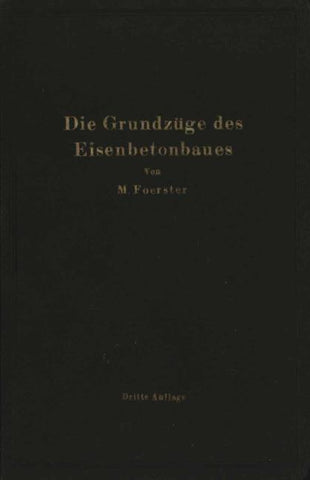 Die Grundzüge des Eisenbetonbaues