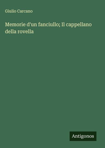 Memorie d'un fanciullo; Il cappellano della rovella