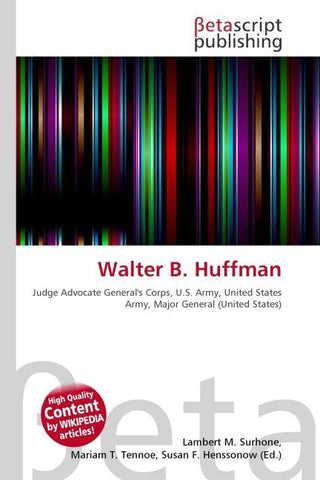 Walter B. Huffman
