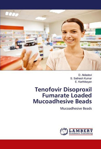 Tenofovir Disoproxil Fumarate Loaded Mucoadhesive Beads