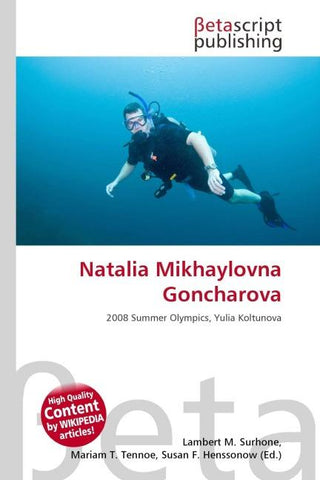 Natalia Mikhaylovna Goncharova