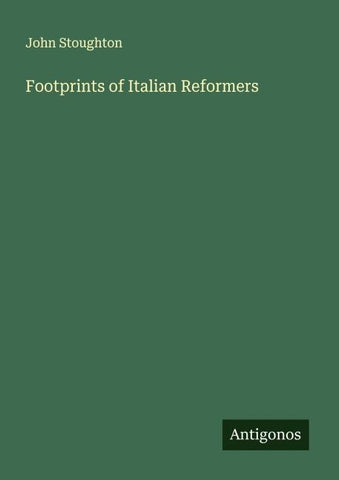 Footprints of Italian Reformers