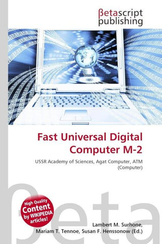 Fast Universal Digital Computer M-2
