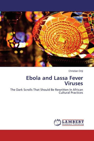 Ebola and Lassa Fever Viruses