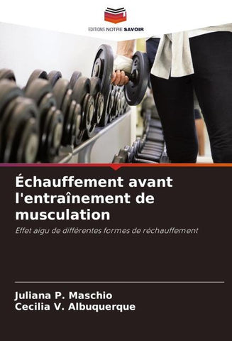 Échauffement avant l'entraînement de musculation
