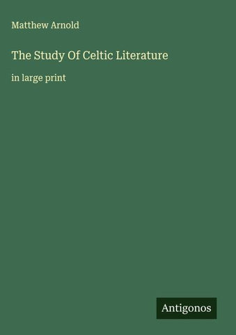 The Study Of Celtic Literature