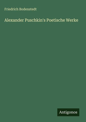 Alexander Puschkin's Poetische Werke