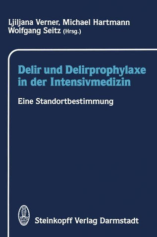 Delir und Delirprophylaxe in der Intensivmedizin
