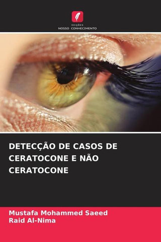 DETECÇÃO DE CASOS DE CERATOCONE E NÃO CERATOCONE