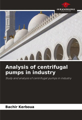 Analysis of centrifugal pumps in industry