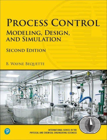 Process Control: Modeling, Design, and Simulation