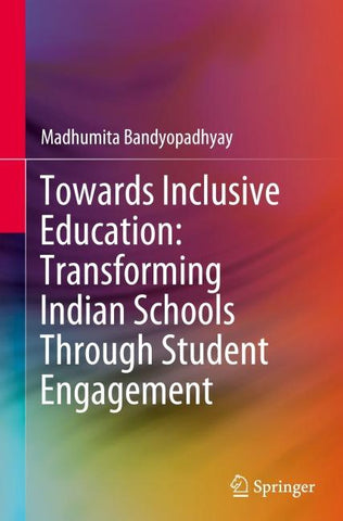 Towards Inclusive Education: Transforming Indian Schools Through Student Engagement
