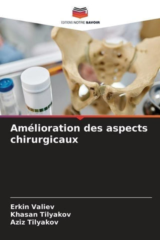 Amélioration des aspects chirurgicaux